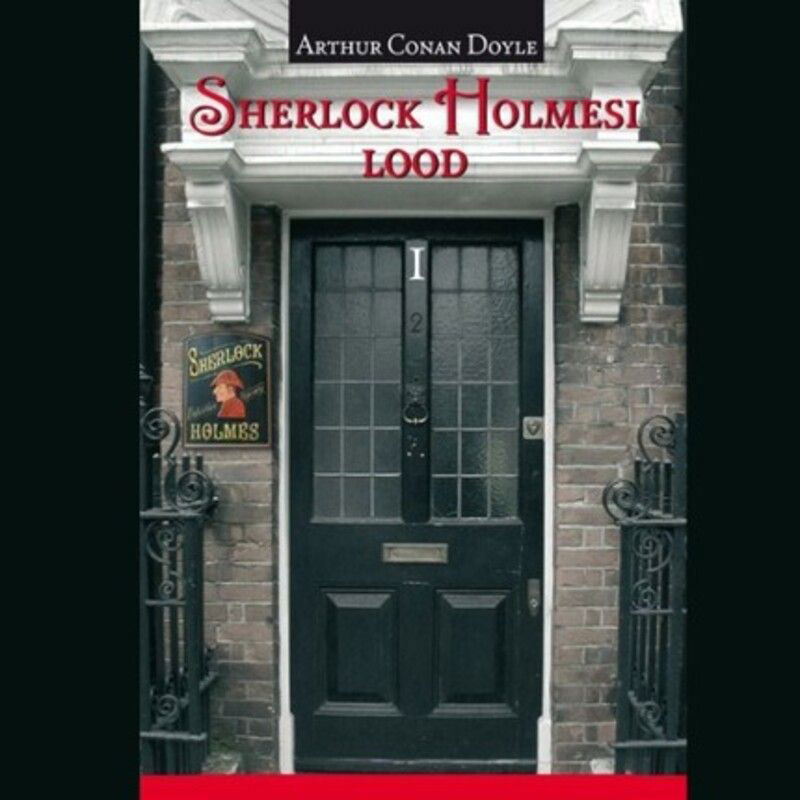 Sherlock Holmesi lood I. Sherlock Holmesi seiklused