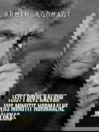 Novellid III: Teist põlve kaevur. Viis minutit normaalne. Mälukas