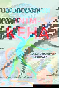 Inimkeha. Kasutusjuhend asukale