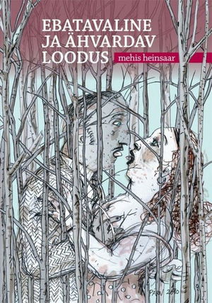 Ebatavaline ja ähvardav loodus