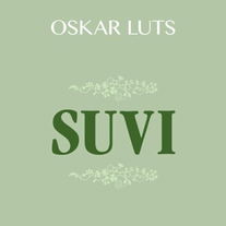 Suvi. 1.-2. Pildikesi noorpõlvest