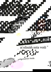 Kus ma olen ja kuidas sina võid palju kaugemale jõuda