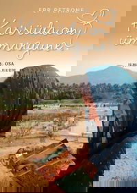 Kas süda on ümmargune? 3. osa