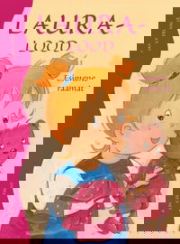 Laura lood. Esimene raamat