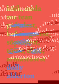 Kõik, mida ma tean armastusest