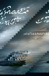 Ja ei jäänud teda ka