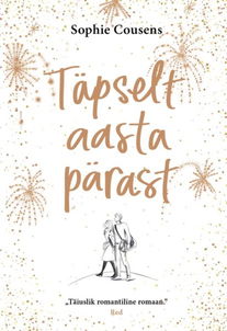 Täpselt aasta pärast