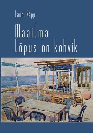 Maailma lõpus on kohvik