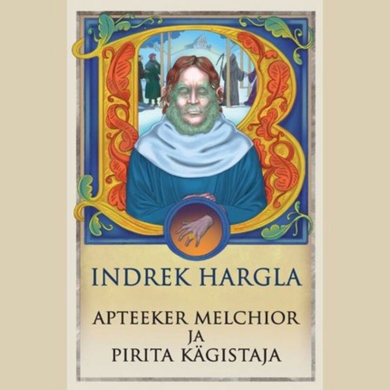 Apteeker Melchior ja Pirita kägistaja