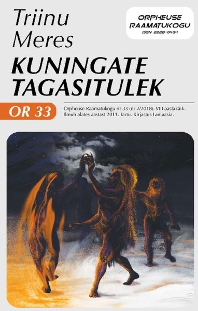 Kuningate tagasitulek. Sari "Orpheuse Raamatukogu"