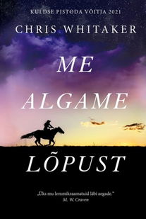 Me algame lõpust
