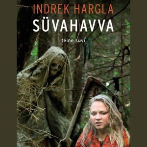 Süvahavva. Teine suvi