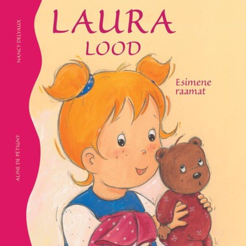Laura lood. Esimene raamat