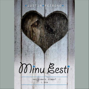 Minu Eesti. 1. osa. Kas lubate elada?