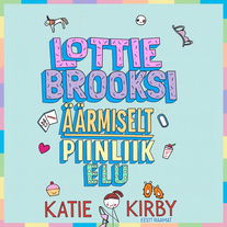 Lottie Brooksi äärmiselt piinlik elu