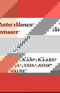 Käbe-Kaarel ja tema noor naine