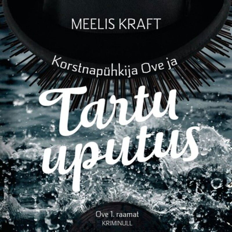 Korstnapühkija Ove ja Tartu uputus