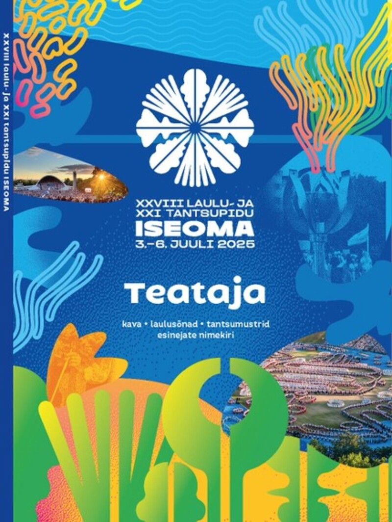 XXVIII laulu- ja XXI tantsupidu „Iseoma“ teataja 2025