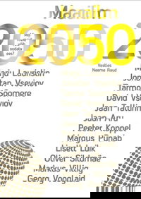 Maailm 2050. Mis meid võib oodata ees?