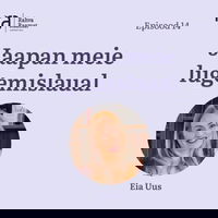 Eia Uus: Jaapan meie lugemislaual. Raamaturännak. Osa 14 [Podcast]