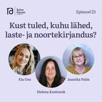 Kust tuled, kuhu lähed, laste- ja noortekirjandus? Raamaturännak. Osa 23 [Podcast]