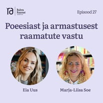 Marja-Liisa Soe poeesiast ja armastusest raamatute vastu. Raamaturännak. Osa 27 [Podcast]