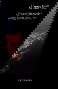 Ega see kirjutamine sul lage puhtaks ei tee!