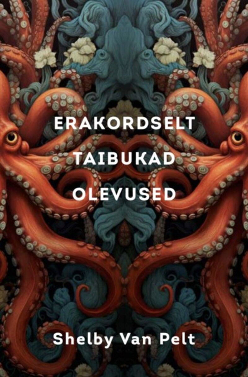 Erakordselt taibukad olevused