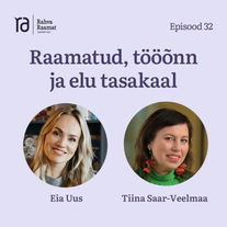 Tiina Saar-Veelmaa: Raamatud, tööõnn ja elu tasakaal. Raamaturännak. Osa 32 [Podcast]