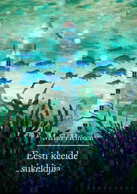 Eesti keelde sukelduja