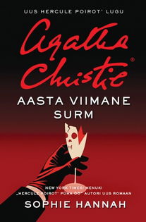 Aasta viimane surm. Uus Hercule Poirot’ lugu