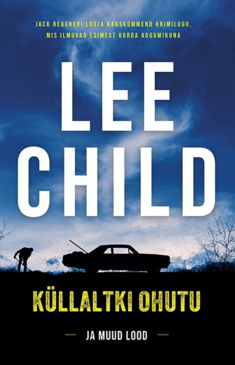 Küllaltki ohutu ja muud lood