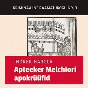 Apteeker Melchiori apokrüüfid