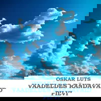 Vaadeldes rändavaid pilvi