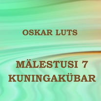 Mälestusi 7. Kuningakübar