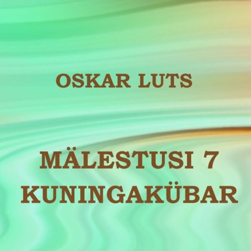 Mälestusi 7. Kuningakübar